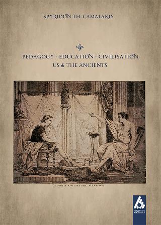 Pedagogy-Education-Civilisation/ Us and the Ancients