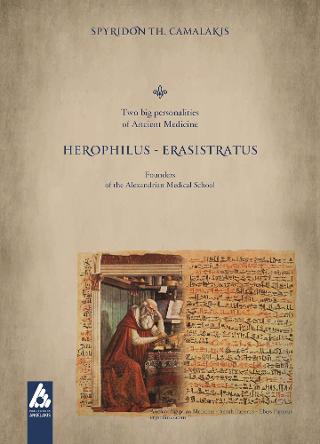 Two big personalities of Ancient Medicine Herophilus-Erasistratus