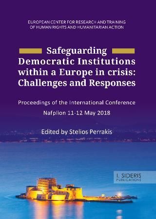 Φωτογραφία από Safeguarding Democratic Institutions within a Europe in crisis: Challenges and Responses