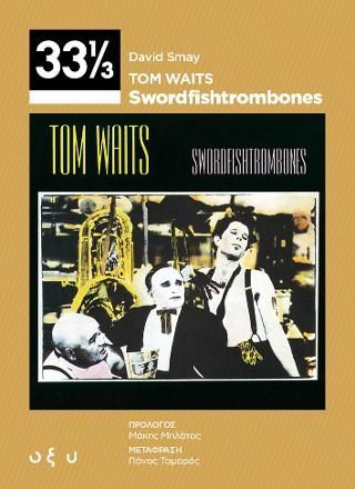 Φωτογραφία από Tom Waits - Swordfishtrombones