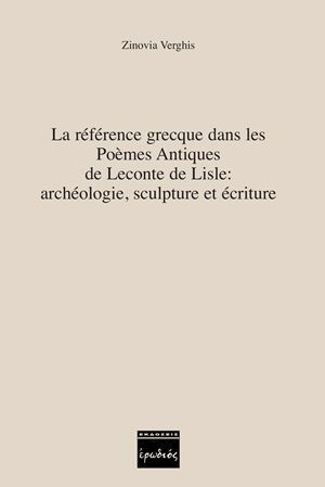 Φωτογραφία από La référence grecque dans les Poèmes Antiques de Leconte de Lisle: archéologie, sculpture et écriture